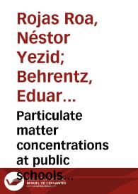 Particulate matter concentrations at public schools located near major urban roads in Bogota, Colombia: a pilot study | Biblioteca Virtual Miguel de Cervantes