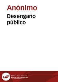 Desengaño público | Biblioteca Virtual Miguel de Cervantes