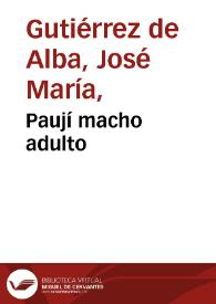 Paují macho adulto | Biblioteca Virtual Miguel de Cervantes