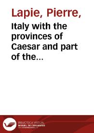 Italy with the provinces of Caesar and part of the province of Pompey | Biblioteca Virtual Miguel de Cervantes