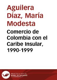 Comercio de Colombia con el Caribe Insular, 1990-1999 | Biblioteca Virtual Miguel de Cervantes