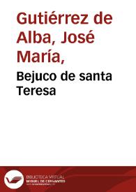 Bejuco de santa Teresa | Biblioteca Virtual Miguel de Cervantes