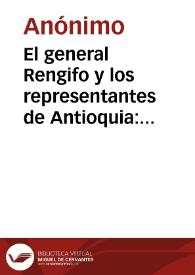 El general Rengifo y los representantes de Antioquia: Febrero de 1880 | Biblioteca Virtual Miguel de Cervantes