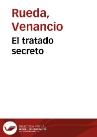 El tratado secreto | Biblioteca Virtual Miguel de Cervantes