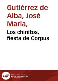 Los chinitos, fiesta de Corpus | Biblioteca Virtual Miguel de Cervantes