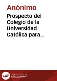 Prospecto del Colegio de la Universidad Católica para el año de 1886 | Biblioteca Virtual Miguel de Cervantes