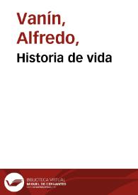 Historia de vida | Biblioteca Virtual Miguel de Cervantes