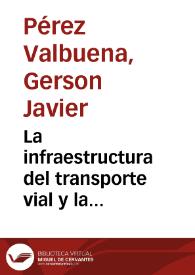 La infraestructura del transporte vial y la movilización de carga en Colombia | Biblioteca Virtual Miguel de Cervantes