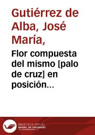 Flor compuesta del mismo [palo de cruz] en posición vertical | Biblioteca Virtual Miguel de Cervantes