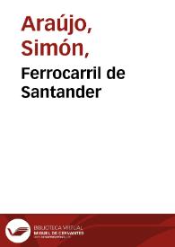 Ferrocarril de Santander | Biblioteca Virtual Miguel de Cervantes