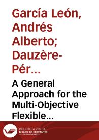 A General Approach for the Multi-Objective Flexible Job-shop Scheduling Problem with Regular Criteria | Biblioteca Virtual Miguel de Cervantes