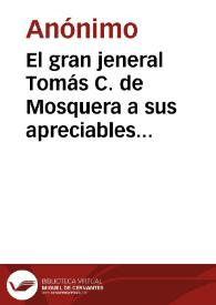 El gran jeneral Tomás C. de Mosquera a sus apreciables amigos personales i politicos: 3 de Junio de 1864 | Biblioteca Virtual Miguel de Cervantes