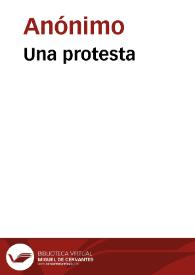 Una protesta | Biblioteca Virtual Miguel de Cervantes