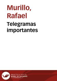 Telegramas importantes | Biblioteca Virtual Miguel de Cervantes