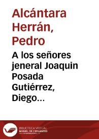 A los señores jeneral Joaquin Posada Gutiérrez, Diego Uribe i demas ciudadanos que me han dirijido una manifestación con fecha 11 del presente | Biblioteca Virtual Miguel de Cervantes