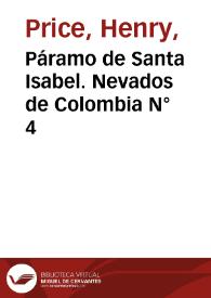 Páramo de Santa Isabel. Nevados de Colombia N° 4 | Biblioteca Virtual Miguel de Cervantes