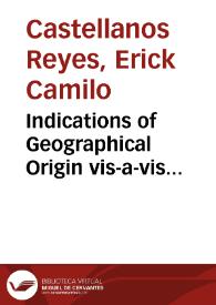 Indications of Geographical Origin vis-a-vis Trademarks. Analysis in the light of Café de Colombia = Indicaciones Geográficas versus Marcas. Análisis con especial referencia a Café de Colombia | Biblioteca Virtual Miguel de Cervantes