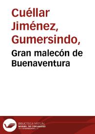 Gran malecón de Buenaventura | Biblioteca Virtual Miguel de Cervantes