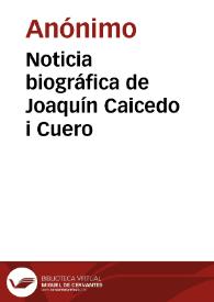 Noticia biográfica de Joaquín Caicedo i Cuero | Biblioteca Virtual Miguel de Cervantes