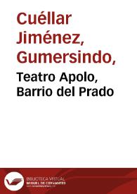 Teatro Apolo, Barrio del Prado | Biblioteca Virtual Miguel de Cervantes