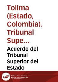 Acuerdo del Tribunal Superior del Estado | Biblioteca Virtual Miguel de Cervantes