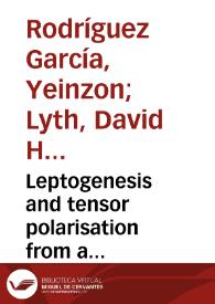 Leptogenesis and tensor polarisation from a gravitational Chern-Simons term | Biblioteca Virtual Miguel de Cervantes