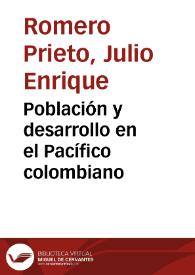 Población y desarrollo en el Pacífico colombiano | Biblioteca Virtual Miguel de Cervantes