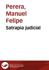 Satrapia judicial | Biblioteca Virtual Miguel de Cervantes