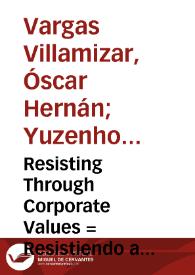 Resisting Through Corporate Values = Resistiendo a través de los valores corporativos | Biblioteca Virtual Miguel de Cervantes