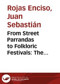 From Street Parrandas to Folkloric Festivals: The Institutionalization of Bullerengue in the Colombian Uraba region | Biblioteca Virtual Miguel de Cervantes