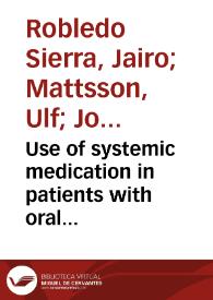 Use of systemic medication in patients with oral lichen planus - a possible association with hypothyroidism | Biblioteca Virtual Miguel de Cervantes