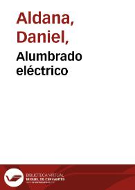 Alumbrado eléctrico | Biblioteca Virtual Miguel de Cervantes