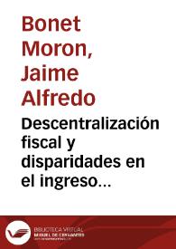 Descentralización fiscal y disparidades en el ingreso regional: la experiencia colombiana | Biblioteca Virtual Miguel de Cervantes