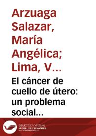 El cáncer de cuello de útero: un problema social mundial | Biblioteca Virtual Miguel de Cervantes