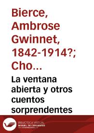 La ventana abierta y otros cuentos sorprendentes | Biblioteca Virtual Miguel de Cervantes