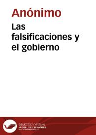 Las falsificaciones y el gobierno | Biblioteca Virtual Miguel de Cervantes