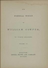 The poetical works. Volume III / of William Cowper | Biblioteca Virtual Miguel de Cervantes