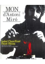 EL MÓN D 'ANTONI MIRÓ / Antoni Miró ; Isabel Clara Simó, Faust Olzina | Biblioteca Virtual Miguel de Cervantes