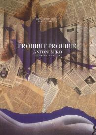 PROHIBIT PROHIBIR, ANTOLÒGICA 1960-1999 / Antoni Miró ; Joan Maria Pujals, Manuel Vicent | Biblioteca Virtual Miguel de Cervantes