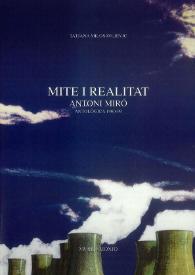 MITE REALITAT, ANTOLÒGICA 1960-1999 / Antoni Miró ; Tatjana Milosavljevic | Biblioteca Virtual Miguel de Cervantes