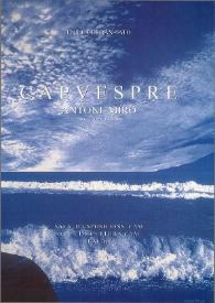 CAP VESPRE, ANTONI MIRÓ ANTOLÒGICA 1960-2000 / Antoni Miró ; Enric Cerdàn-Tato | Biblioteca Virtual Miguel de Cervantes