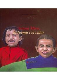 LA FORMA I EL COLOR / Antoni Miró ; J.A. Mestre | Biblioteca Virtual Miguel de Cervantes