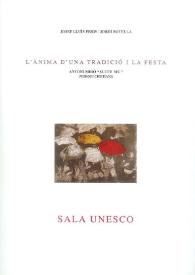 L'ÀNIMA D'UNA TRADICIÓ I LA FESTA ANTONI MIRÓ / Antoni Miró ; Josep Lluís Peris, Jordi Botella | Biblioteca Virtual Miguel de Cervantes