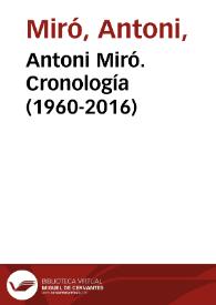  Antoni Miró. Cronología (1960-2016) | Biblioteca Virtual Miguel de Cervantes