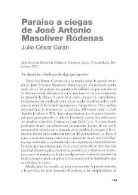 "Paraíso a ciegas" de Juan Antonio Masoliver Ródenas / Julio César Galán | Biblioteca Virtual Miguel de Cervantes