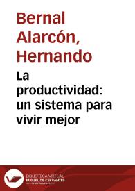 La productividad: un sistema para vivir mejor | Biblioteca Virtual Miguel de Cervantes