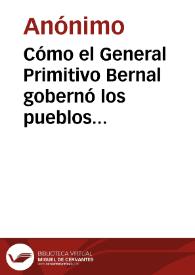 Cómo el General Primitivo Bernal gobernó los pueblos del Departamento del Oriente de Boyacá | Biblioteca Virtual Miguel de Cervantes