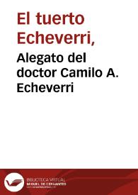 Alegato del doctor Camilo A. Echeverri | Biblioteca Virtual Miguel de Cervantes