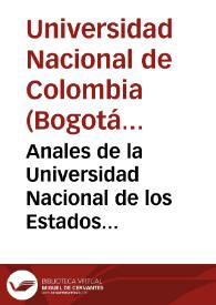 Anales de la Universidad Nacional de los Estados Unidos de Colombia | Biblioteca Virtual Miguel de Cervantes