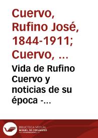 Vida de Rufino Cuervo y noticias de su época - Capítulo 16 | Biblioteca Virtual Miguel de Cervantes